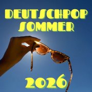 VA - Deutschpop Sommer 2026 (2026)