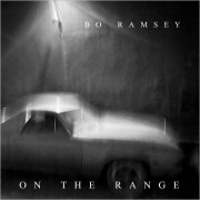 Bo Ramsey - On The Range EP (2024)