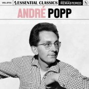 André Popp - Essential Classics, Vol. 755: André Popp (2025)