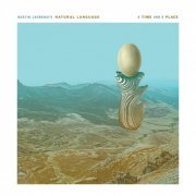 Dustin Laurenzi's Natural Language - A Time and a Place (2020)