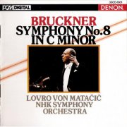 Lovro von Matacic - Bruckner: Symphony No.8 In C Minor (1986)