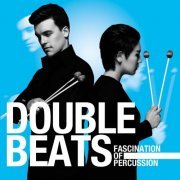 DoubleBeats, Lukas Böhm & Ni Fan - Fascination of Percussion (2016)