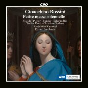 Dorothee Mields, Nidole Pieper, Tobias Hunger, Felix Schwandtke, Tobias Koch, Christian Gerharz, Rheinische Kantorei, Ezard Burchards - Gioacchino Rossini: Petite messe solennelle (2025) [Hi-Res]