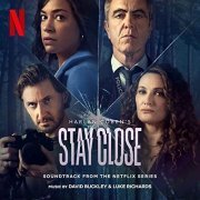 David Buckley & Luke Richards - Stay Close (Soundtrack from the Netflix Series) (2022) [Hi-Res]