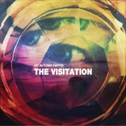 My Autumn Empire - The Visitation (2014)