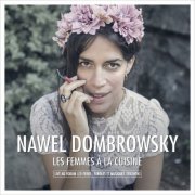 Nawel Dombrowky - les femmes à la cuisine (Live au Forum Léo Ferré) (2023)