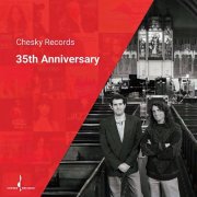 Various Artist - Chesky Records 35th Anniversary Collection (2021)