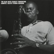 Stanley Turrentine - Blue Note Stanley Turrentine/Sextet Sessions (2002)