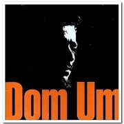 Dom Um Romao - Dom Um (1964) [Remastered 2004]