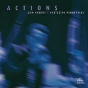 Don Cherry, Krzysztof Penderecki - Actions (remastered)  (1971) [Hi-Res]