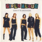 Girls Aloud - Sound Of The Underground (2003)