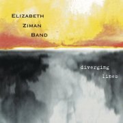Elizabeth Ziman Band - Diverging Lines (2004)