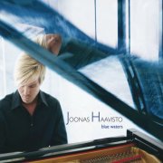 Joonas Haavisto - Blue Waters (2009)