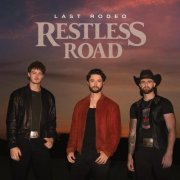 Restless Road - Last Rodeo (2023) Hi Res