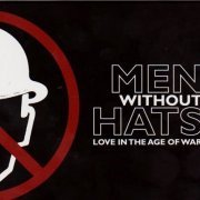 Men Without Hats - Love in the Age of War (2012)