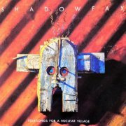 Shadowfax - Folksongs For A Nuclear Village (1988) [CDRip]