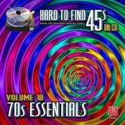 VA - Hard To Find 45s On CD Volume 18: 70s Essentials [Remastered] (2017)