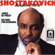 Helsinki Philharmonic, James DePreist - Shostakovich: Symphony No. 10 (1990)
