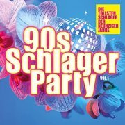 VA - 90s Schlager Party, Vol. 1: Die tollsten Schlager der neunziger Jahre (2021)