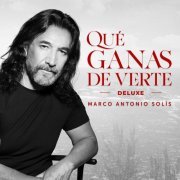 Marco Antonio Solis - Qué Ganas de Verte (Deluxe) (2022) Hi-Res