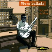 VA - Original Sound Deluxe : Blues Ballads - My Soul on the Road (2006)