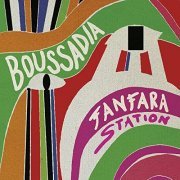 Fanfara Station - Boussadia (2022)