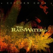 Citizen Cope - The Rainwater LP (2010)