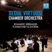 Seoul Virtuosi Chamber Orchestra - Romantic Serenades: Tchaikovsky & Dvorak (2025) [Hi-Res]