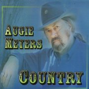 Augie Meyers – Country (2009)