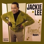 Jackie Lee - The Mirwood Masters (2013)