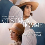 Romain Trouillet - C'est mon homme (Bande originale du film) (2023) [Hi-Res]