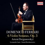 Artem Dzeganovskyi, Leonardo Gatti and Sonia Hrechorowicz - Ferrari: 6 Violin Sonatas, Op. 3 (2025) [Hi-Res]