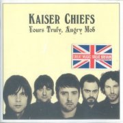 Kaiser Chiefs - Yours Truly, Angry Mob (2007)