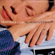 Dominique Eade - My Resistance Is Low (1994)