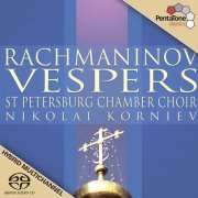 St Petersburg Chamber Choir - Rachmaninov: Vespers, Op. 37 (2003) [Hi-Res]