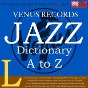 VA - Jazz Dictionary L (2017) flac