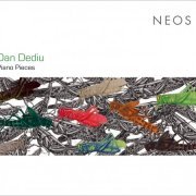 Dan Dediu, Valentina Sandu-Dediu - Dan Dediu: Piano Pieces (2013)