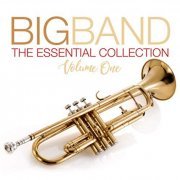 VA - Big Band The Essential Collection Volume One (2019)