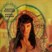 Ethel Azama, Tak Shindo - Exotic Dreamers (2010)