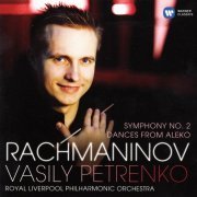 Vasily Petrenko, Royal Liverpool Philharmonic Orchestra – Rachmaninov: Symphony No. 2, Dances from “Aleko” (2013) [SACD]