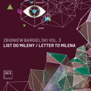 Maria Murawska, Dorota Nowak, Paweł Radziński, Paweł Piotrowski - Bargielski, Vol. 3: Letter to Milena (2026)