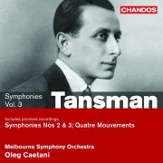 Oleg Caetani - Tansman: Symphony No. 2, Quatre Mouvements pour Orchestra & Symphonie Concertante (2008) [Hi-Res]