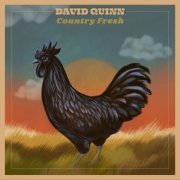 David Quinn - Country Fresh (2022) [Hi-Res]