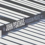 Omar Carmenates - The John Psathas Percussion Project, Vol. 1 (2019) [Hi-Res]