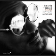 Ricardo Toscano Quartet - Ricardo Toscano Quartet Feat. João Pedro Coelho, Romeu Tristão E João Lopes Pereira (2018)