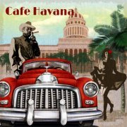 VA - Cafe Havana (2020)