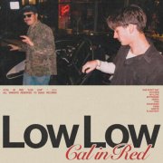 Cal in Red - Low Low (2024) [Hi-Res]