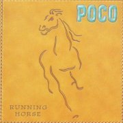 Poco - Running Horse (2002)