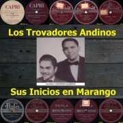 Los Trovadores Andinos - Sus Inicios en Marango (1951/2026) Hi-Res