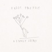 Ergot Project - A Family Secret (2025)
